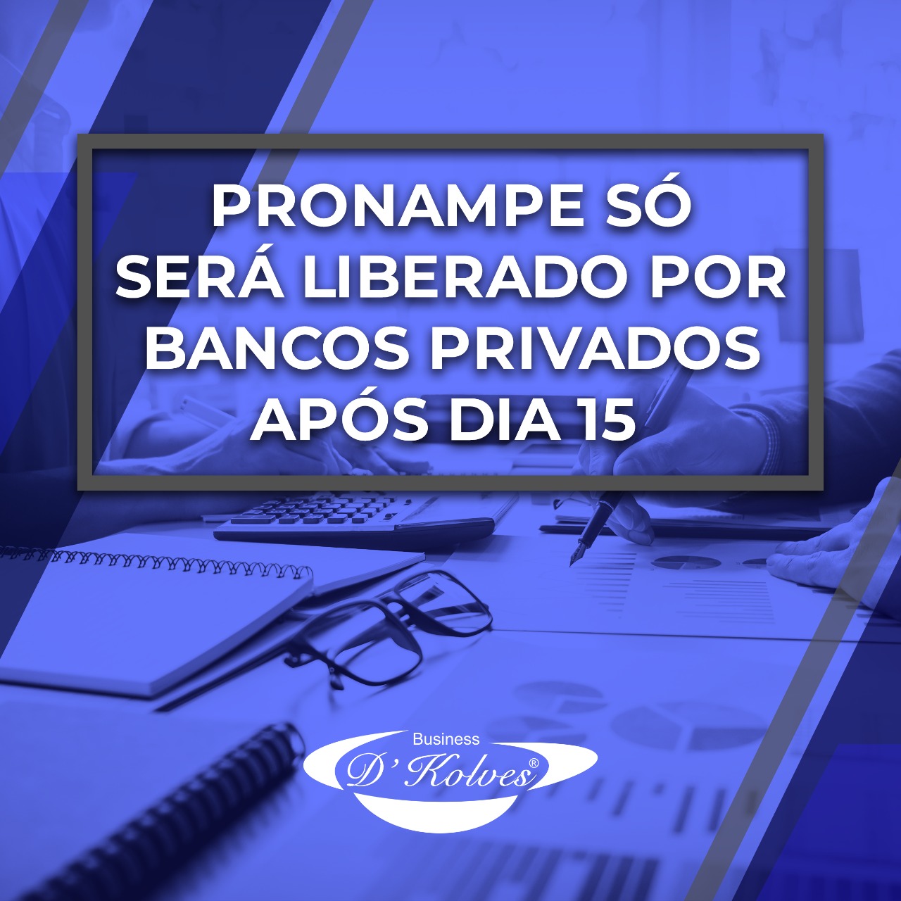 Imagem de Clientes Crédito do Pronampe só será liberado por bancos privados a partir de 15 de julho